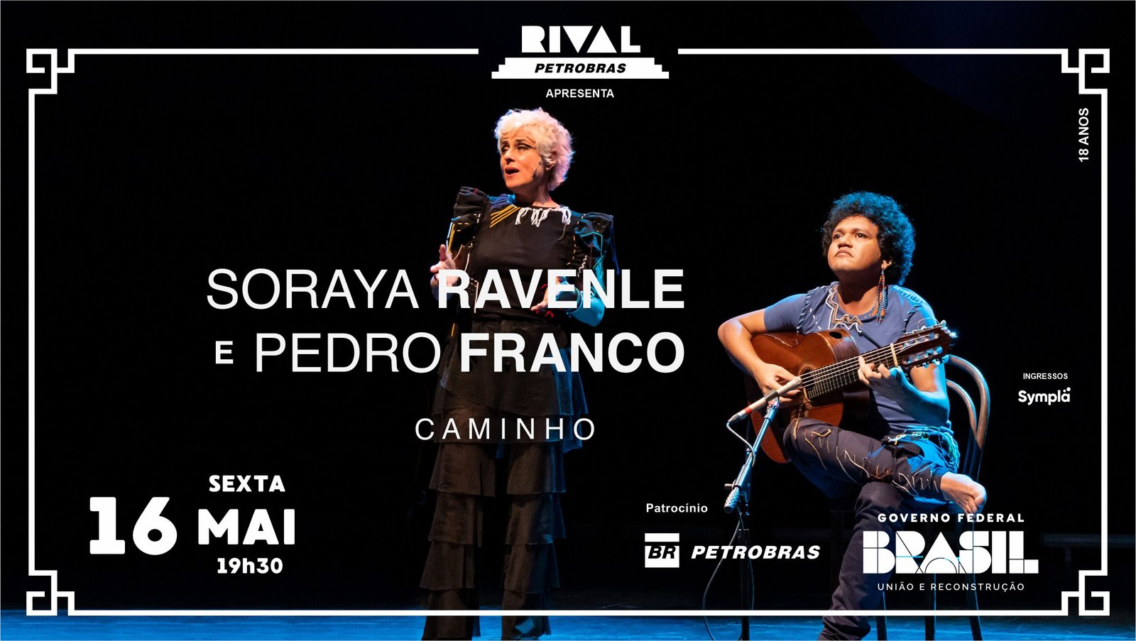 SORAYA RAVENLE E PEDRO FRANCO EM “CAMINHO”