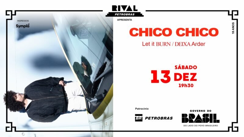 Chico Chico na turnê “Let it burn / Deixa arder”